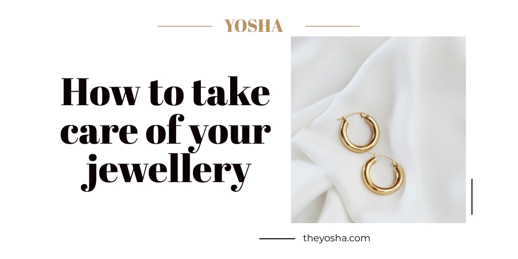 How to take care of your jewellery